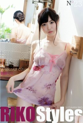 (りこ Suzuhara) La silhouette exquise et belle est imminente et parfaite (30P)